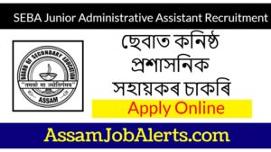 SEBA Recruitment 2021,Assam Job Alert