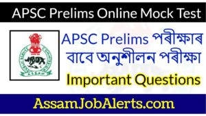 APSC Prelims Online Mock Test