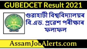 GUBEDCET Result 2021
