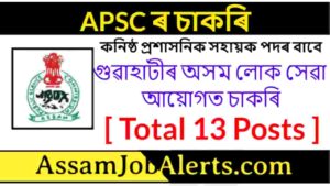 APSC Junior Administrative Assistant Recruitment