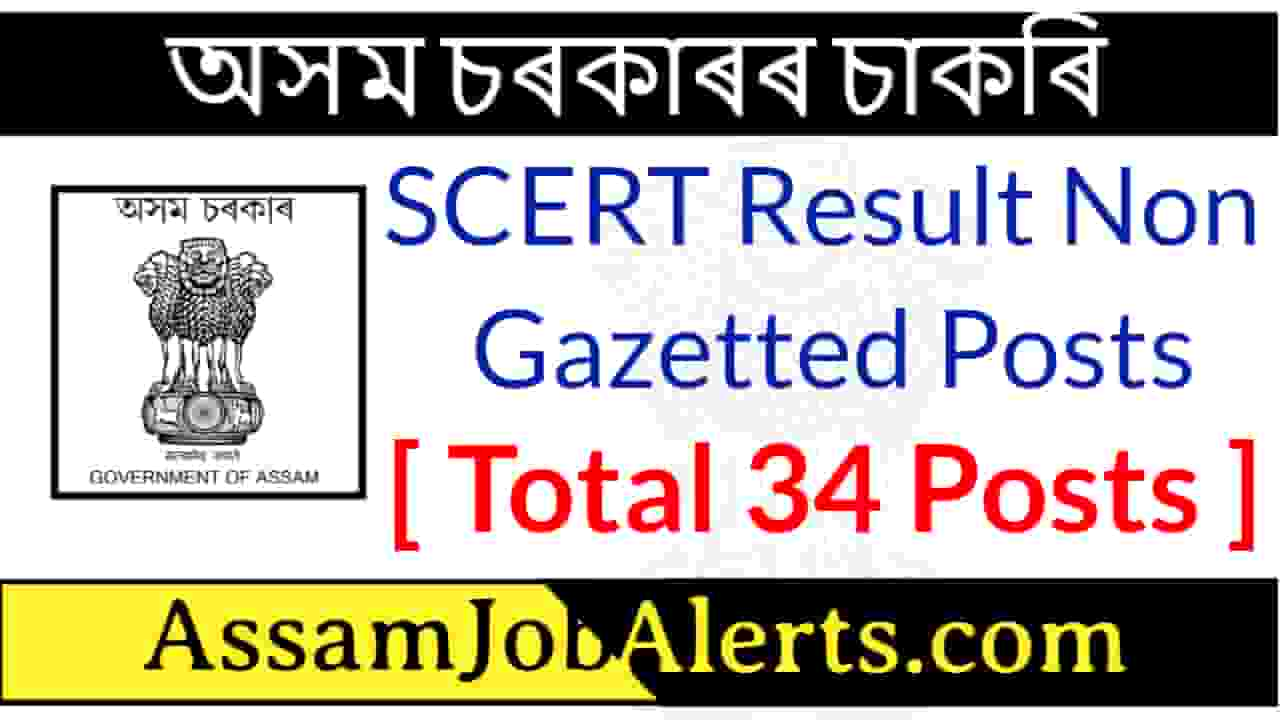 scert-result-for-non-gazetted-posts-assam-job-alert