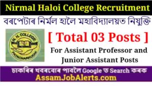 Nirmal Haloi College Recruitment 2022