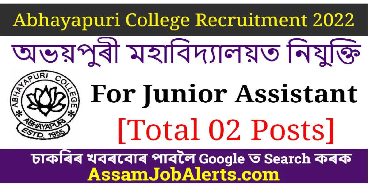 Abhayapuri College Recruitment 2022 | For 02 Junior Assistant Posts ...