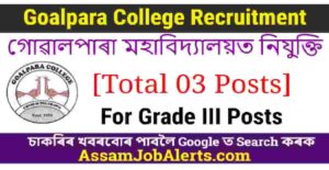 Goalpara College Recruitment