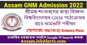 Assam GNM Admission 2022