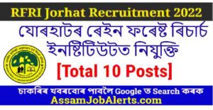 RFRI Jorhat Recruitment 2022