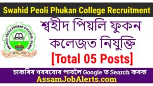 Swahid Peoli Phukan College Recruitment