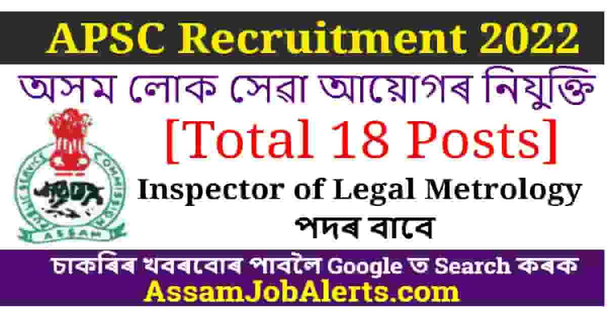 apsc-inspector-of-legal-metrology-recruitment-for-18-posts