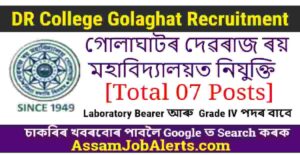 DR College Golaghat Recruitment
