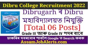 Dibru College Recruitment 2022