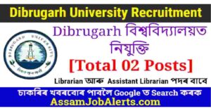 Dibrugarh University Recruitment