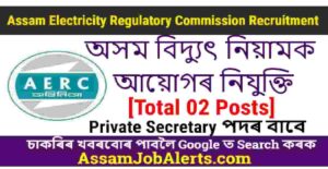 Assam Electricity Regulatory Commission Recruitment