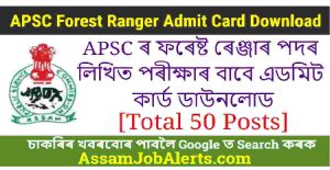 APSC Forest Ranger Admit Card Download