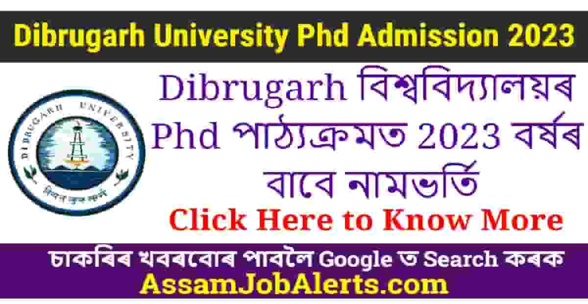 phd entrance exam 2022 dibrugarh university