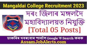 Mangaldai College Recruitment 2023