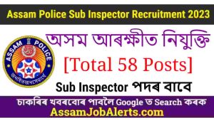Assam Police Sub Inspector Recruitment