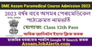 DME Assam Paramedical Course Admission 2023