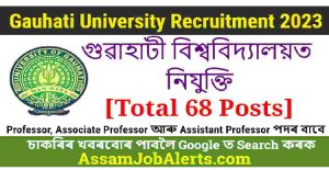 Gauhati University Recruitment 2023