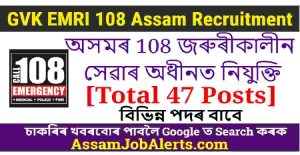 GVK EMRI 108 Assam Recruitment