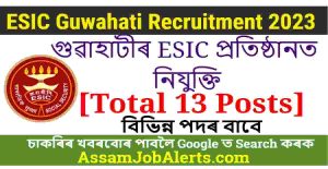 ESIC Guwahati Recruitment 2023