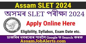 Assam SLET 2024