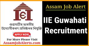 IIE Guwahati Recruitment