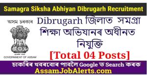 Samagra Siksha Abhiyan Dibrugarh Recruitment
