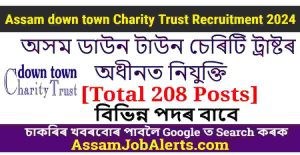 Assam down town Charity Trust Recruitment
