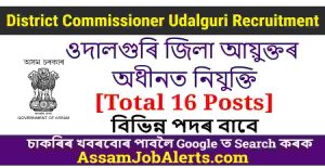 District Commissioner Udalguri Recruitment