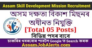 Assam Skill Development Mission Recruitment 2024
