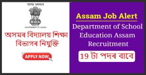 Department of School Education Assam Recruitment