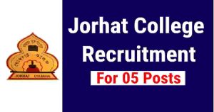 Jorhat College Recruitment