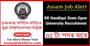 KK Handiqui State Open University Recruitment