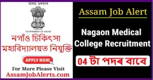 Nagaon Medical College Recruitment