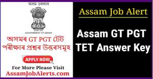Assam GT PGT TET Answer Key