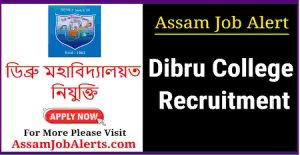 Dibru College Recruitment