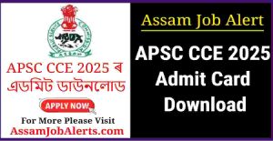 APSC CCE 2025 Admit Download