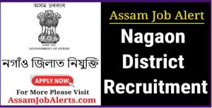 Nagaon District Recruitment
