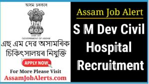 S M Dev Civil Hospital Recruitment