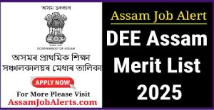 DEE Assam Merit List 2025
