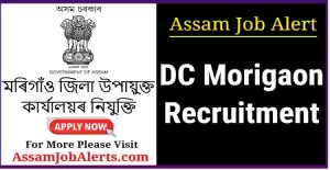 DC Morigaon Recruitment