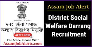 District Social Welfare Darrang Recruitment