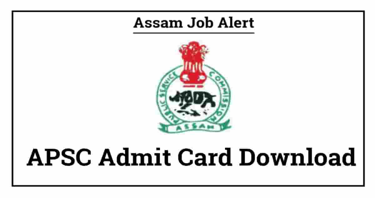 APSC Admit Card Download