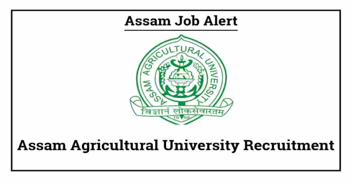Assam Agricultural University Recruitment