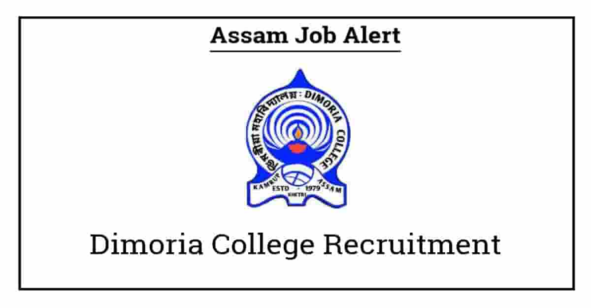 Dimoria College Recruitment