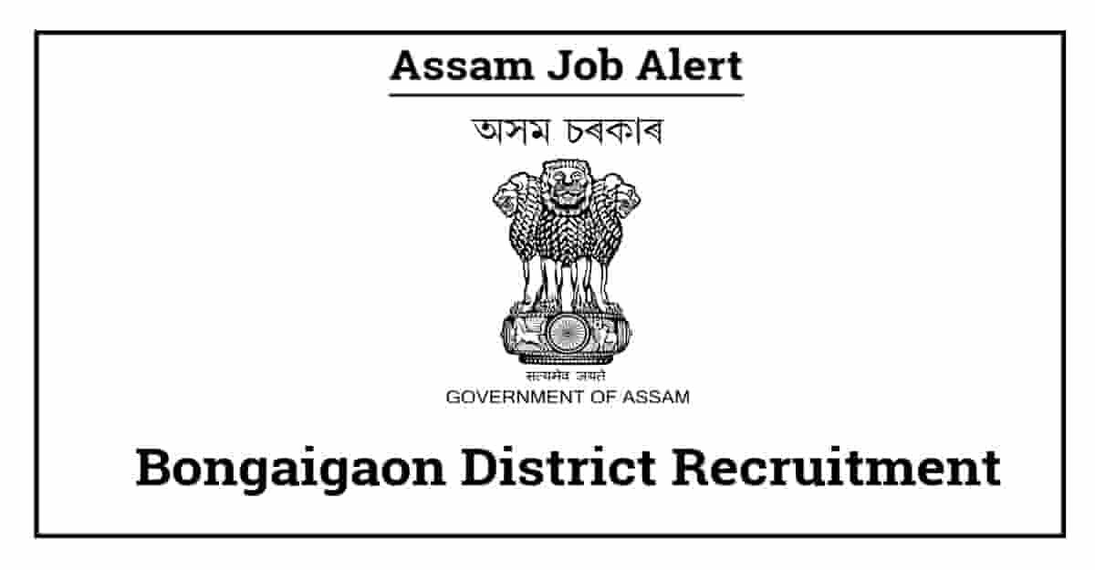 Bongaigaon District Recruitment