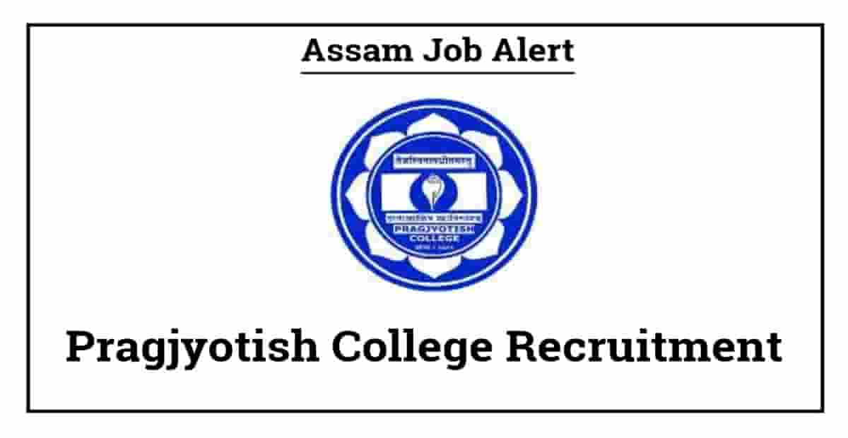 Pragjyotish College Recruitment