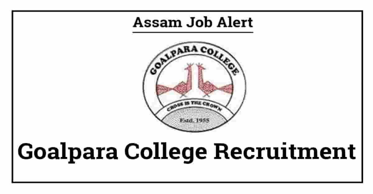 Goalpara College Recruitment
