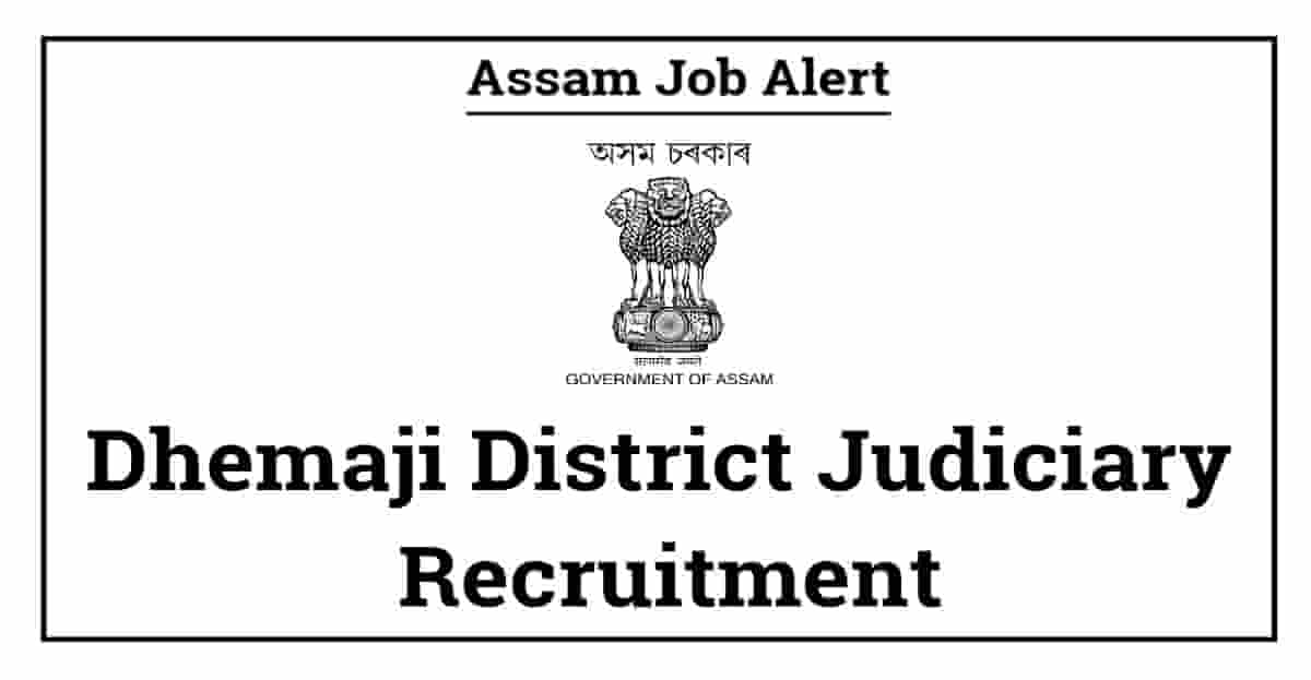 Dhemaji District Judiciary Recruitment