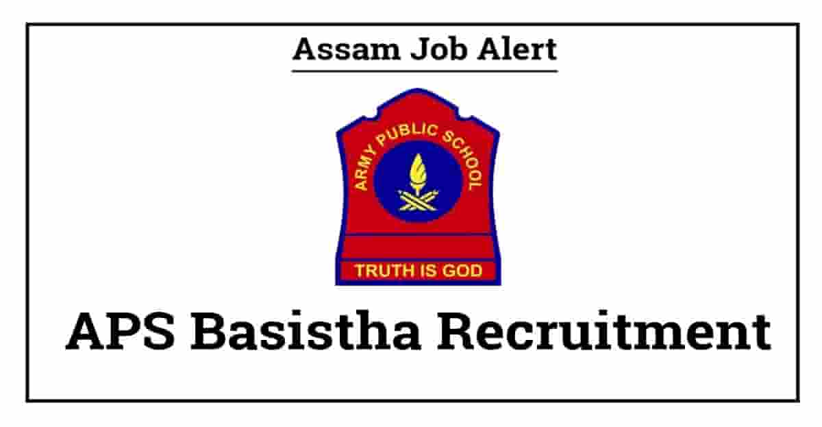 APS Basistha Recruitment